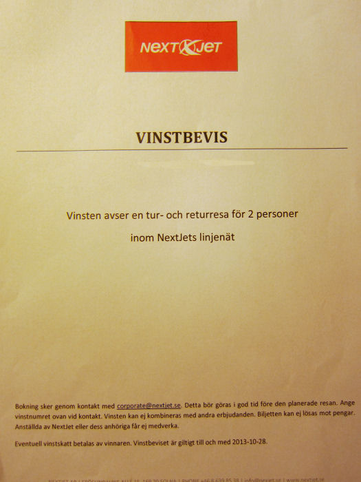 Nextjet har ånyo frikostigt skänkt  ett vinstbevis, valfri tur och returresa inom NextJets linjenät!  Även det till ett värde av tusentals kronor!