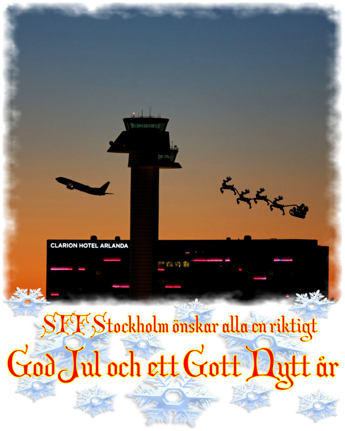 SFF Stockholm önskar alla en riktigt God Jul och ett Gott Nytt år! Stämningsfull bild från Arlanda pryder årets julkort! Foto: Gunnar Åkerberg.
